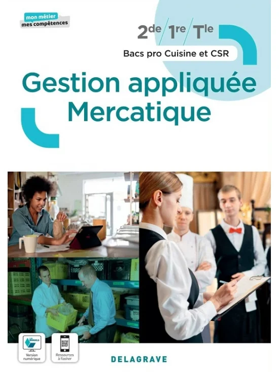 Gestion appliquée Mercatique 2de, 1re, Tle Bac Pro Cuisine et CSR, édition 2022 (PDF)